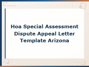 Arizona Hoa Special Assessment Dispute Appeal Letter
